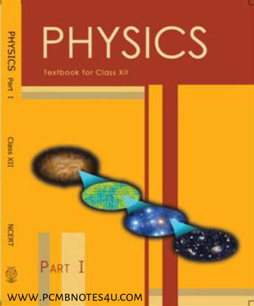 12th Physics NCERT book 1