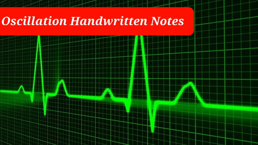 Oscillation Handwritten notes,